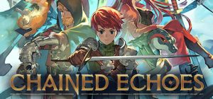 Read more about the article Recenzja gry Chained Echoes